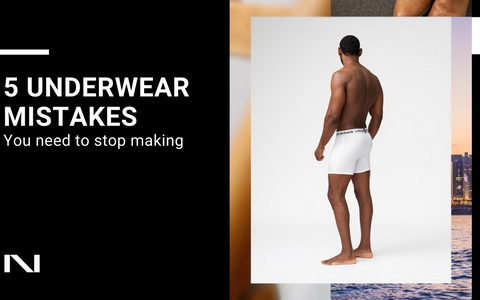 5 Men’s Underwear Mistakes You Need to STOP Making